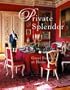 Private Splendor: Great Families at Home