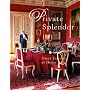 Private Splendor: Great Families at Home