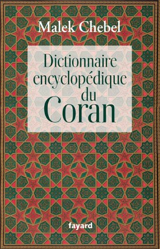 Dictionnaire encyclopédique du Coran (Religieux) en ligne