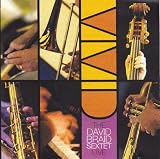 Vivid-David Braid Sextet Live