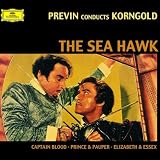 Korngold: The Sea Hawk / The Private Lives of Elizabeth and Essex / Captain Blood / The Prince and the Pauper