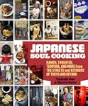 Japanese Soul Cooking: Ramen, Tonkats...