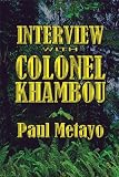 Interview with Colonel Khambou