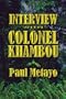 Interview with Colonel Khambou