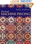 The Art of Machine Piecing - Print on Demand Edition