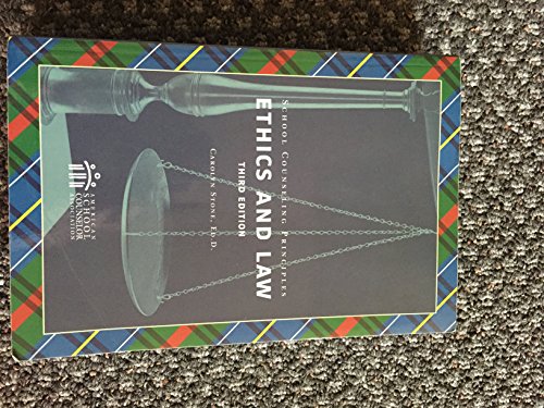 School Counseling Principles: Ethics and Law
