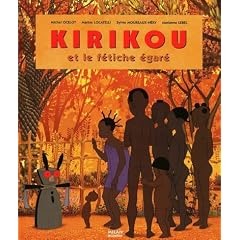 Kirikou et le f�tiche �gar�