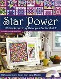 Star Power, 110 Blocks and 51 Quilts for Your Electric Quilt 7