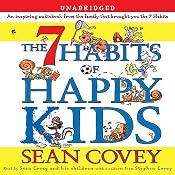 The 7 Habits of Happy Kids | [Sean Covey]