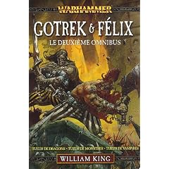 Warhammer - Gotrek et Felix : Omnibus Vol 2 (Int�grale T4 � T6)