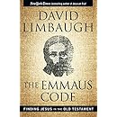 The Emmaus Code: Finding Jesus in the Old Testament