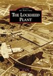 The Lockheed Plant (Images of America...