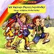Wir Kleinen Menschenkinder
