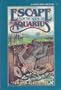 Escape from the island of aquarius (A Cooper family adventure)