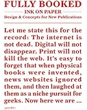 Fully Booked - Ink on Paper: Design and Concepts for New Publications
