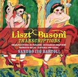 Busoni & Liszt - Transcriptions