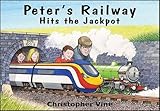 Peter's railway. 5, Hits the jackpot