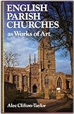 English parish churches as works of art