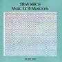 Music For 18 Musicians ~ Steve Reich