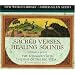 Sacred Verses, Healing Sounds, Volumes I and II: The Bhagavad Gita, Hymns of the Rig Veda (Chopra, Deepak)