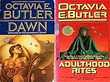 Books 1 &amp; 2 of the Xenogenesis Series: "Dawn," &amp; "Adulthood Rites."