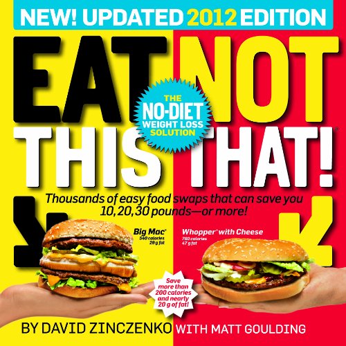 Eat This, Not That! 2012: The No-Diet Weight 