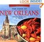 The Food of New Orleans Tourist Edition: Authentic Recipes from the Big Easy (Food of the World Cookbooks)