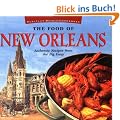 The Food of New Orleans: Authentic Recipes from the Big Easy (Periplus World Cookbooks)