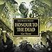 Honour to the Dead (The Horus Heresy)