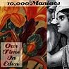 Bild des Albums von 10,000 Maniacs