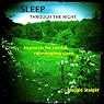 Sleep Through the Night: Hypnosis for Restful, Rejuvenating Sleep