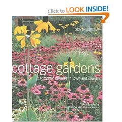 Cottage Gardens: Romantic Gardens in Town and Country