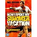 How I Spent My Summer Vacation [DVD]