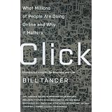 Click: What Millions of People Are Doing Online and Why it Matters