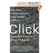 Click: What Millions of People Are Doing Online and Why it Matters