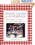 White Trash Gatherings: From-Scratch Cooking for down-Home Entertaining