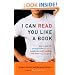 I Can Read You Like a Book: How to Spot the Messages and Emotions People Are Really Sending with Their Body Language