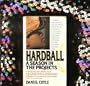 Hardball: A Season in the Projects