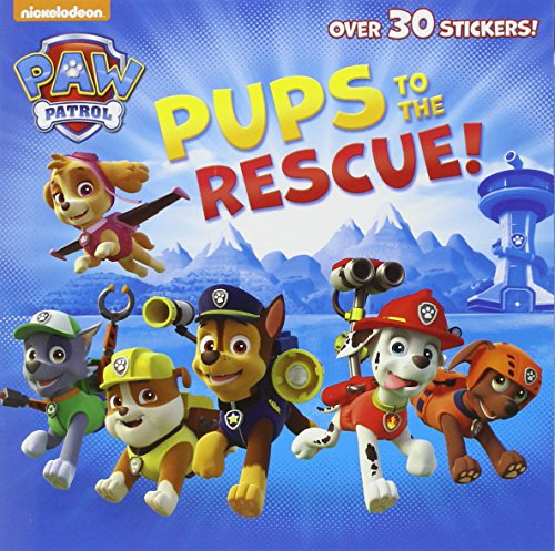 Pups to the Rescue! (Paw Patrol) (Pictureback(R))