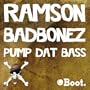 Pump Dat Bass [Explicit]