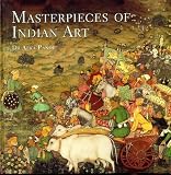 Masterpieces of Indian Art [Hardcover]