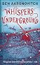 Whispers Under Ground