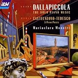 Castelnuovo-Tedesco/Dallapiccola - Piano Works