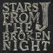 STARS FROM THE BROKEN NIGHT(DVD�t)�y���񐶎Y����Ձz