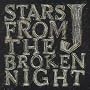 STARS FROM THE BROKEN NIGHT(DVD�t)�y���񐶎Y����Ձz