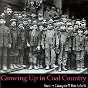 Growing Up in Coal Country | [Susan Campbell Bartoletti]