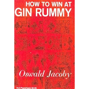 How to Win at Gin Rummy by Oswald Jacoby