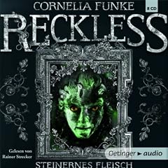 Reckless: Steinernes Fleisch