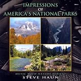 Impressions of Americas National Parks