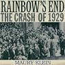 Rainbow's End: The Crash of 1929: Oxford University Press: Pivotal Moments in US History
